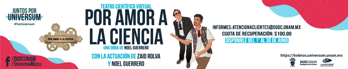 Por Amor a la Ciencia, obra de teatro virtual.