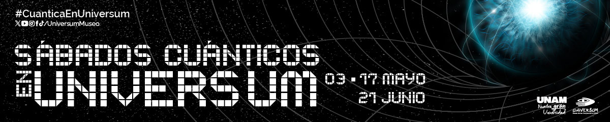 Sábados cuánticos en Universum
