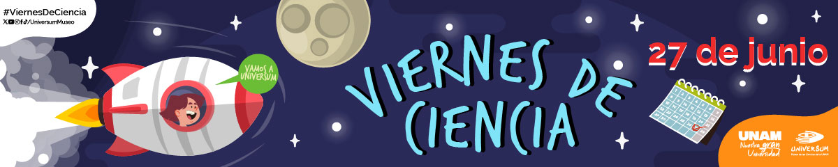 Viernes de ciencia, junio 2025