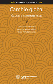 Cambio global. Causas y consecencias
