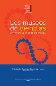 Los museos de ciencias. Universum, 25 años de experiencia