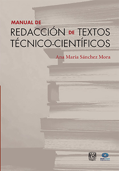 casamentero Olla de crack corriente Redacción de textos técnico-científicos - Divulgación de la Ciencia UNAM