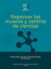 Repensar los museos y centros de ciencias